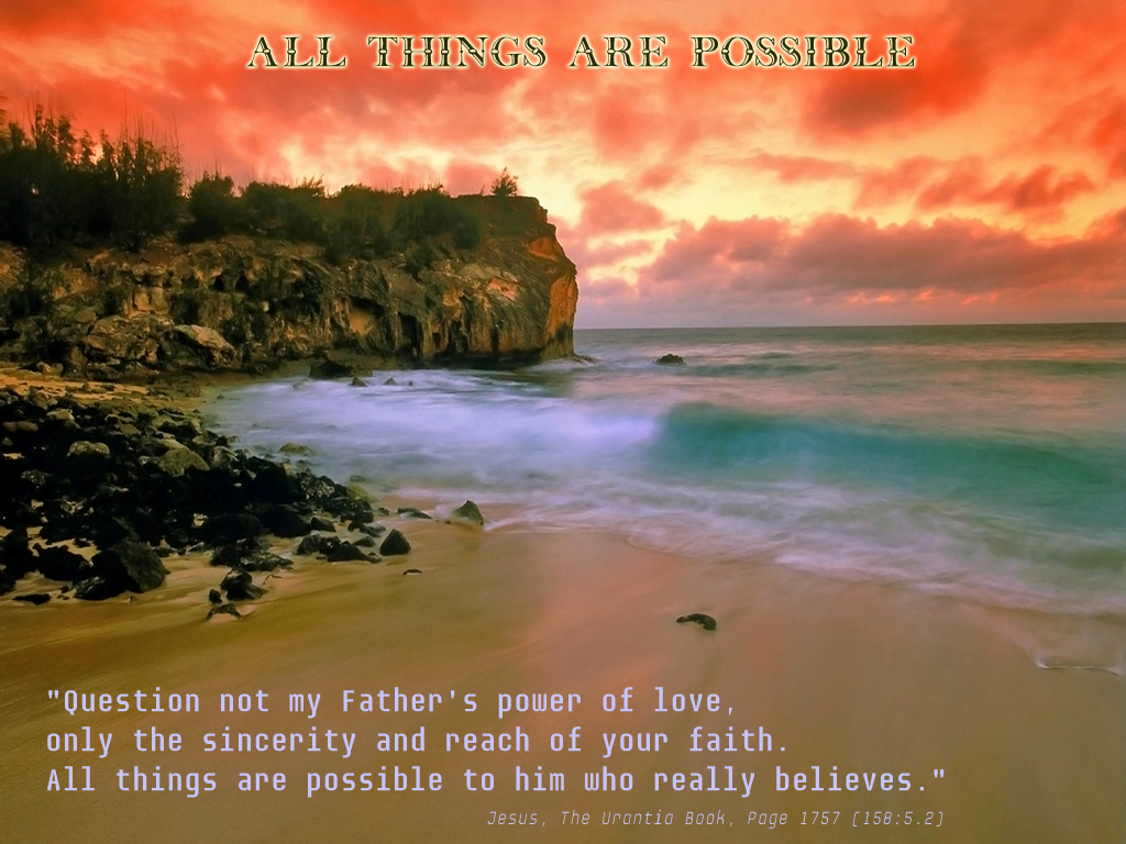 http://truthbook.com/images/gallery/All_Things_are_Possible_1024.jpg