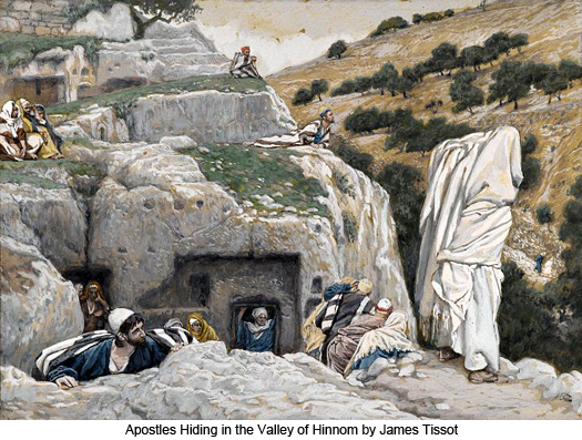 /wp-content/uploads/site_images/James_Tissot_Apostles_Hiding_In_The_Valley_Of_Hinnom_525.JPG