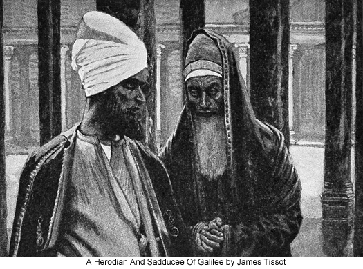 A Herodian and Sadducee of Galilee by James Tissot