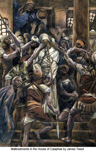 Maltreatments in the House of Caiaphas by James Tissot