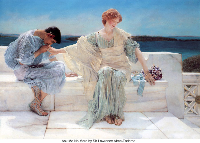 /wp-content/uploads/site_images/Sir_Lawrence_Alma-Tadema_Ask_Me_No_More_700.jpg