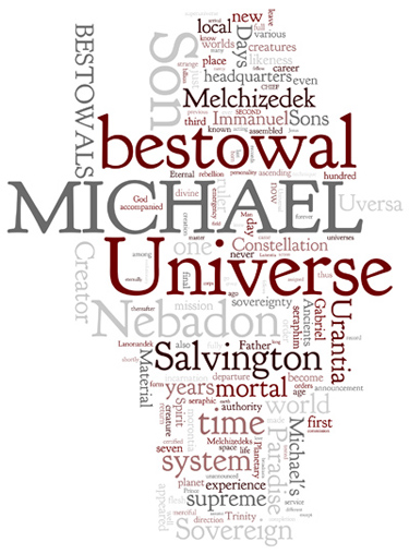 The Urantia Book: Paper 119. The Bestowals of Christ Michael