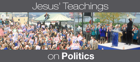 Jesus' Teachings on Politics