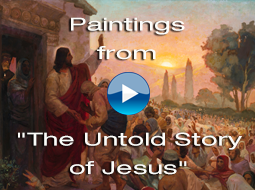 Paintings from The Untold Story of Jesus