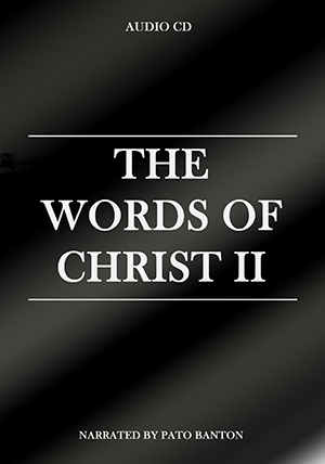 The Words of Christ II